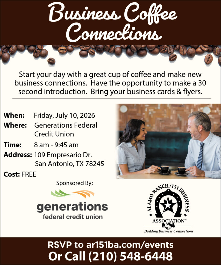 Alamo Ranch 151 Business Association Coffee Connections 7-26